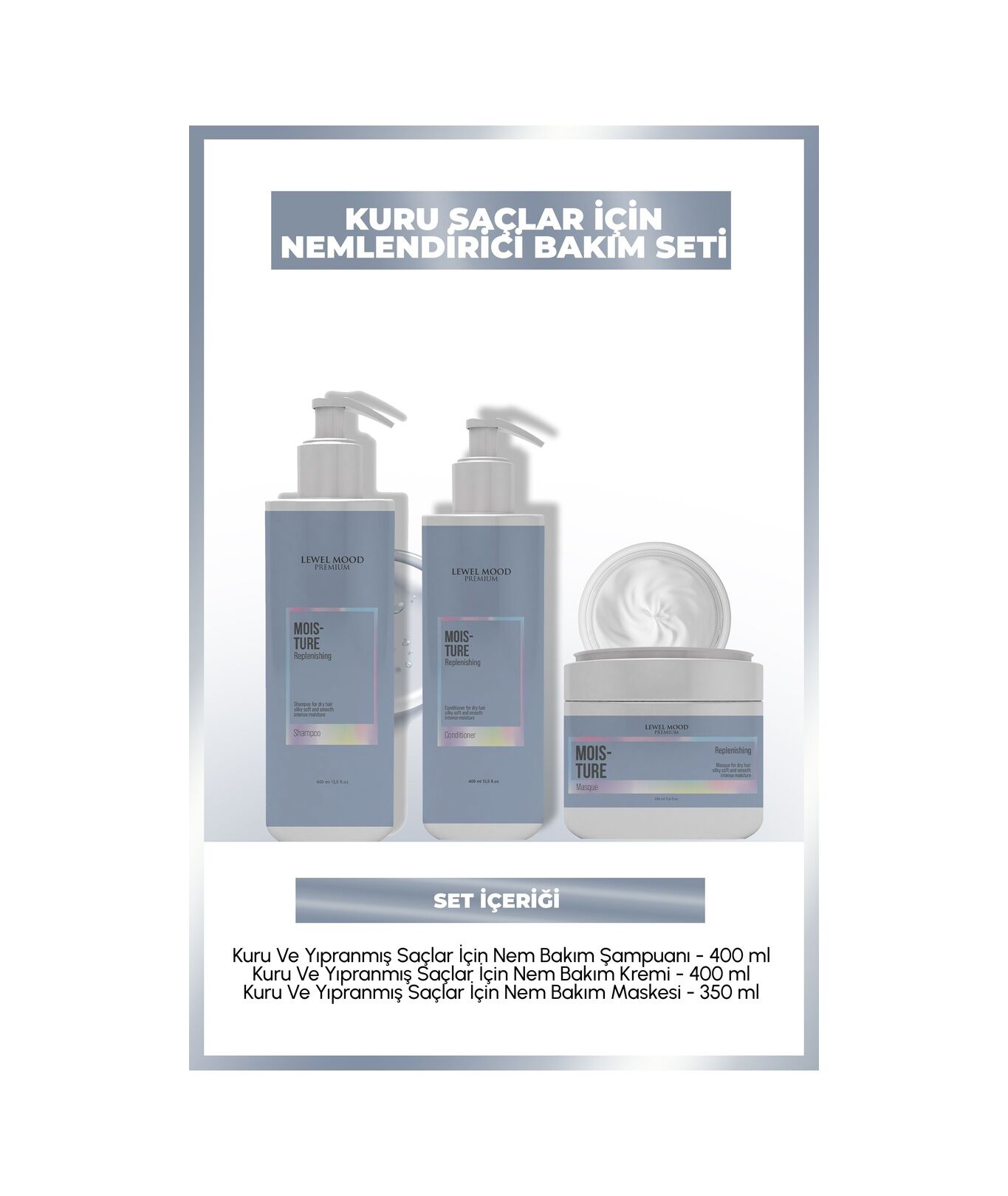 Moisture – Kuru ve Yıpranmış Saçlar İçin Nem Bakım Seti